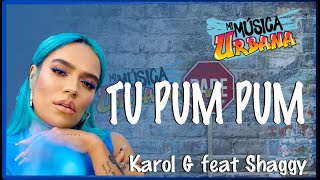 Tu Pum Pum - Karol G feat Shaggy - Track Audio