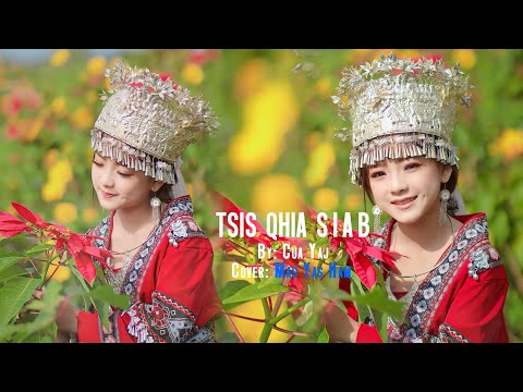 Tsis Qhia Siab - Cua Yaj - Cover: Mas Yas Ham - 2023-2024