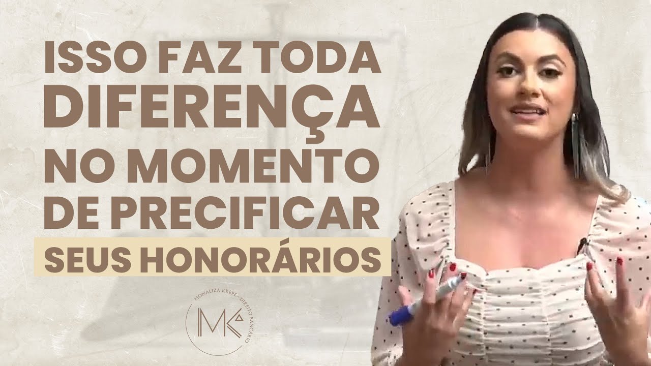 Precificar os Honorários no Direito Bancário