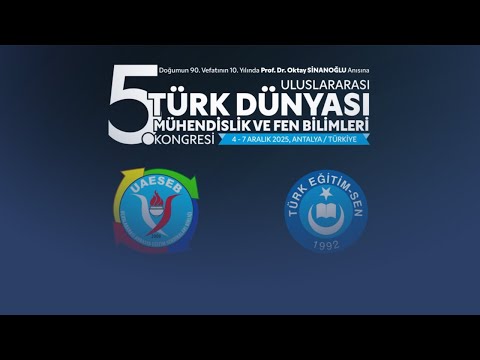 5. Uluslararası Türk Dünyası Mühendislik ve Fen Bilimleri Kongresi