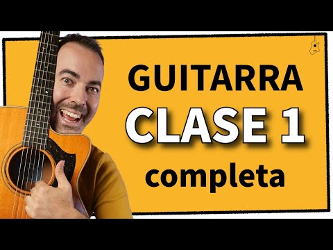 Aprende cómo tocar Guitarra DESDE CERO: Clase 1 FÁCIL para PRINCIPIANTES. Curso COMPLETO paso a paso