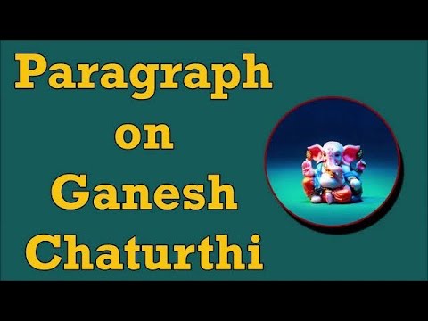 Paragraph/lines/essay on "Ganesh Chaturthi" in simple words. Let's Learn English and Paragraphs. Video