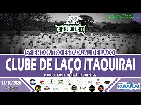 5º ENCONTRO ESTADUAL - CLUBE DO LAÇO ITAQUIRAI - MS