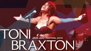 Toni Braxton &quot;Another Sad Love Song&quot; Live at Java Jazz Festival 2010