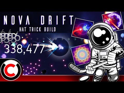Picking Up THREE MORE! The Hat Trick Build - Nova Drift