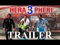 Hera Pheri 3 FIRST LOOK OFFICIAL TEASER Paresh Rawal Sunil Shetty HD