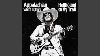 Hellhound On My Trail