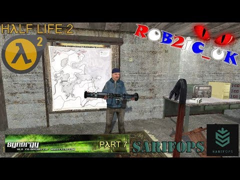 SARIFOPs: Half Life 2 - Synergy Multiplayer Mod (Part 7) - 15/05/2016