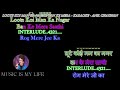 Loote Koi Man Ka Nagar Ban Ke Mera Karaoke With Scrolling Lyrics Eng हिंदी