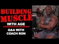 BUILDING MUSCLE WITH AGE: Q&A with Coach Ron