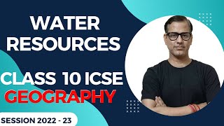 Water Resources Class 10 ICSE | Water Resources ICSE 2023 | @sirtarunrupani