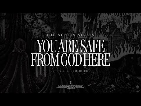 The Acacia Strain - eucharist ii: BLOOD LOSS (feat. Blackwater Holylight) (Official Visualizer)