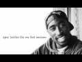2pac Soldier like me feat eminem(mp3)+Download ...