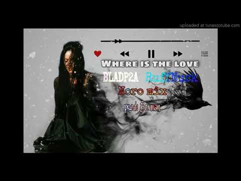 WHERE IS THE LOVE. Bland p2a - Ruff neck ft Noro mix [ Boxman Recordz Circle crew 2021] 🔥🎶