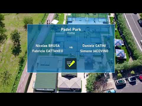 BRUSA\CATTANEO VS CATINI\IACOVINO - FINALE 4' TAPPA TOUR DI ROMA - CIRCOLO PADEL PARK