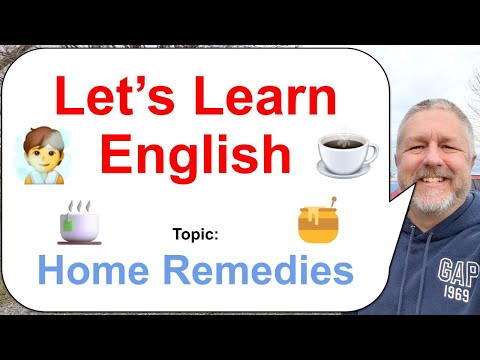Let's Learn English! Topic: Home Remedies! 🍯🧖🍵