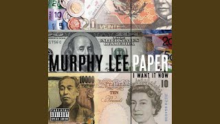 Paper (I Want It Now)