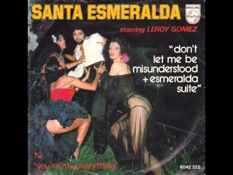 Santa Esmeralda & Leroy Gomez - Don't Let Me Be Misunderstood