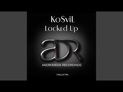 Locked Up (Original Mix)