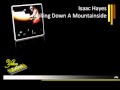 Isaac Hayes - Rolling down a mountainside [Audio HD]