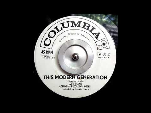 Lord Blakie - This Modern Generation