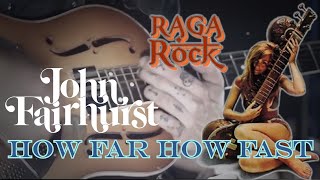 John Fairhurst - 'How Far How Fast' - Indian Raga on Guitar - Live @ Preservation Room Summer 2016