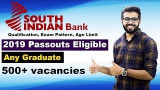 South Indian Bank Recruitment | 2019 Passout Eligible | Any Graduate