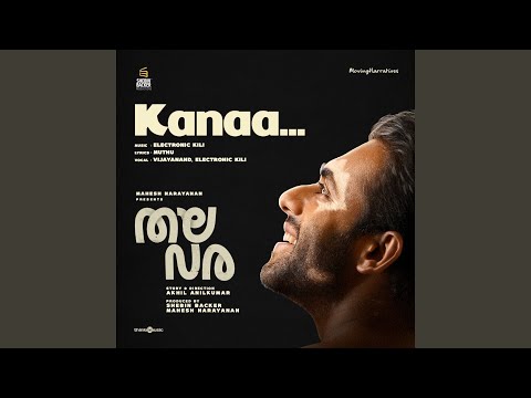 Kanaa (From "Thalavara")