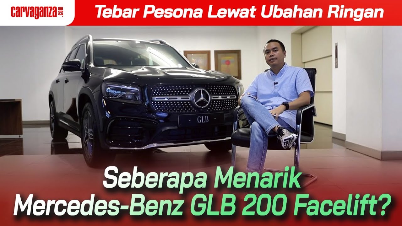 Tebar Pesona Lewat Ubahan Ringan, Seberapa Menarik Mercedes-Benz GLB 200 Facelift?