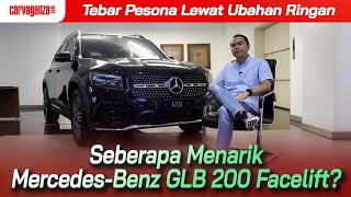 Tebar Pesona Lewat Ubahan Ringan, Seberapa Menarik Mercedes-Benz GLB 200 Facelift?