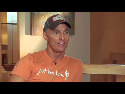Matthew McConaughey | Just Keep Livin