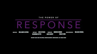 The Power of Response - 2024 Trailer
