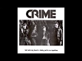 Crime- Hot Wire My Heart B/W Baby You're So Repulsive