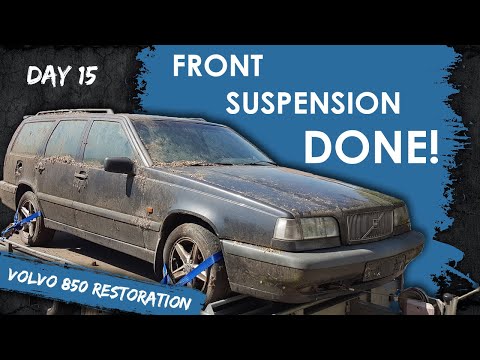 Volvo 850 Restoration – Front Suspension Rebuild Part 3