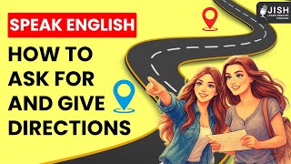 Real Life English Conversation | How to Ask for and Give Directions in English | English Podcast