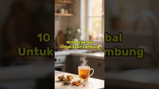 Download lagu ‼️NAH INI DIA 10 OBAT HERBAL UNTUK OBAT SAKIT LAMBUNG #obatherbal #faktaunik #obatlambung mp3