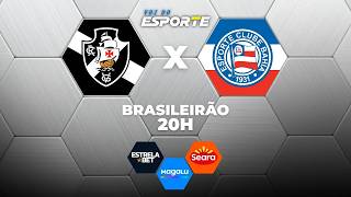 VASCO X BAHIA - AO VIVO | CAMPEONATO BRASILEIRO – 11/02/2026