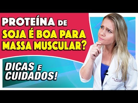 , title : 'Proteína de Soja é Boa para Massa Muscular? [CUIDADOS e DICAS]'