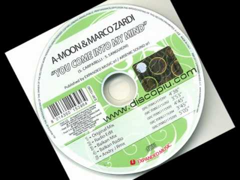 A-Moon & Marco Zardi - You Come Into My Mind (Andry J Radio Remix)