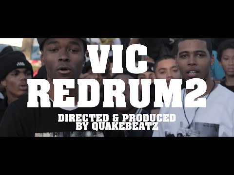 VIC - REDRUM 2 (OFFICIAL MUSIC VIDEO) | Prod. QuakeBeatz