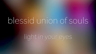 Blessid Union Of Souls - Light In Your Eyes