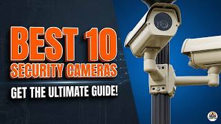Top 10 Home Security Cameras (2026) – Wireless, Outdoor & Indoor Reviewed!