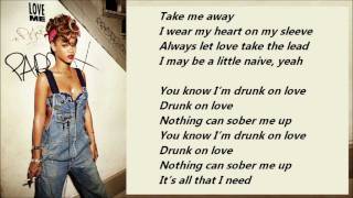 Rihanna - Drunk On Love /\ Lyrics On A Screen