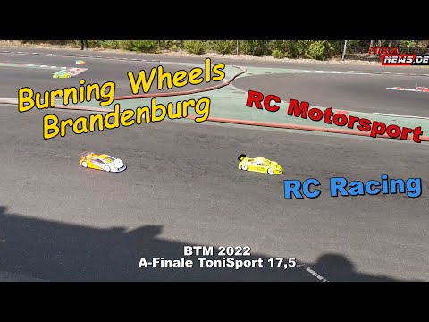 A-Finale ToniSport 17,5 - BTM 2022 Burning Wheels