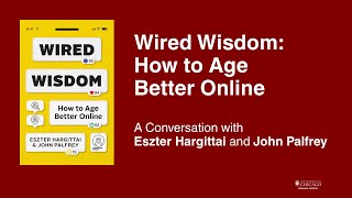 Wired Wisdom: How to Age Better Online