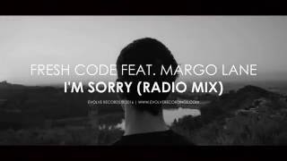 Fresh Code feat. MarGo Lane - I'm Sorry (Official Music Video)