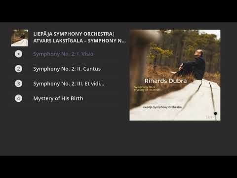 Rihards Dubra: Symphony No. 2, Mystery of His Birth