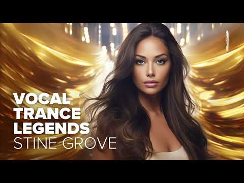 VOCAL TRANCE LEGENDS - STINE GROVE [FULL ALBUM]