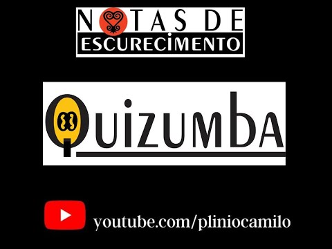 Notas de escurecimento – Quizumba  com Beatriz Nascimento e Paulo Colina