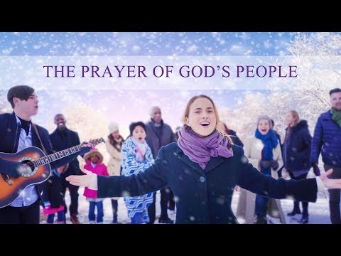 Christian Music Video  | "The Prayer of God's People"